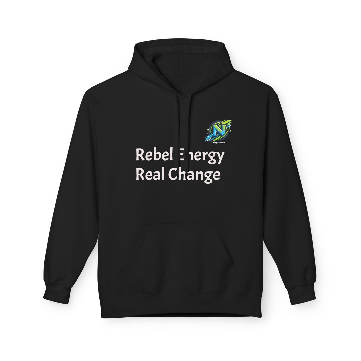 Rebel Energy Hoodie - Soft Fleece Sweatshirt for Change, Unisex, Eco-Friendly Gift, Casual Wear, Activist Apparel