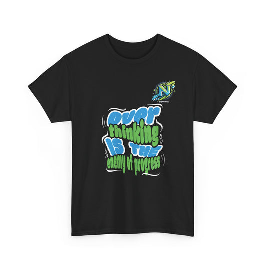 Overthinking Enemy of Progress Tee